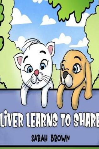 Cover of Oliver Learns to Share