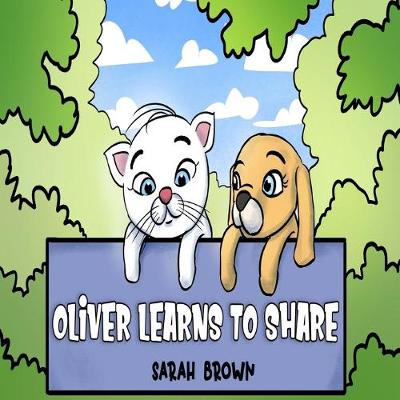 Book cover for Oliver Learns to Share