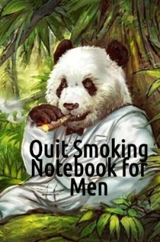 Cover of Quit Smoking Notebook For Men
