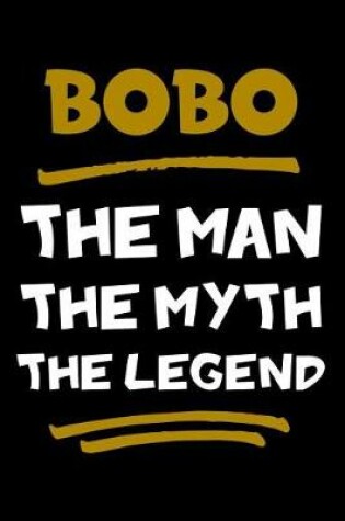 Cover of BoBo The Man The Myth The Legend