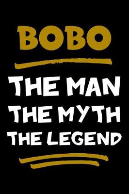 Book cover for BoBo The Man The Myth The Legend