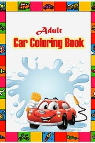 Cover of Adult Car Coloring Book