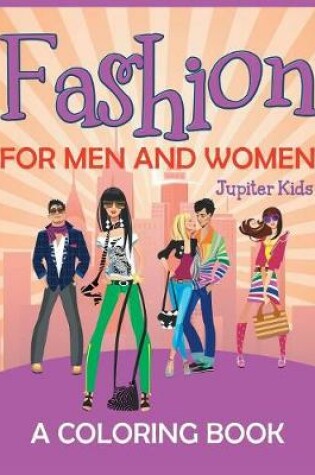 Cover of Fashion for Men and Women (A Coloring Book)