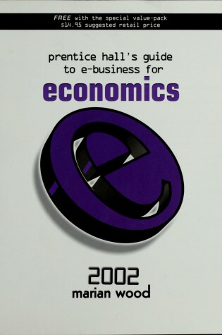 Cover of Prentice Hall's Guide to E-Business for Economics