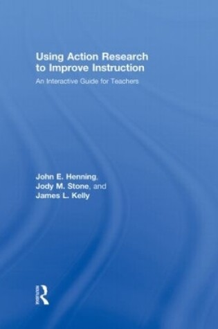 Cover of Using Action Research to Improve Instruction