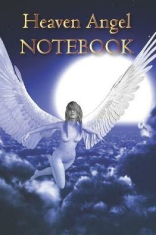 Cover of Heaven Angel NOTEBOOK