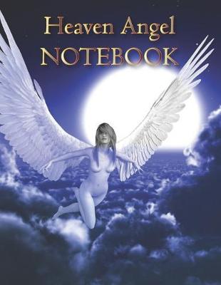 Book cover for Heaven Angel NOTEBOOK