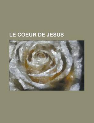 Book cover for Le Coeur de Jesus