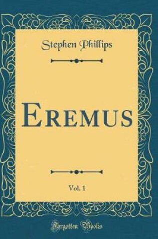 Cover of Eremus, Vol. 1 (Classic Reprint)