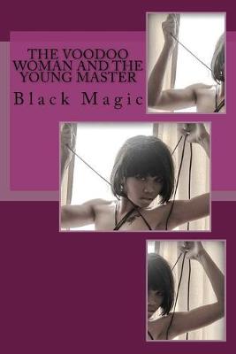 Book cover for The Voodoo Woman and the Young Master