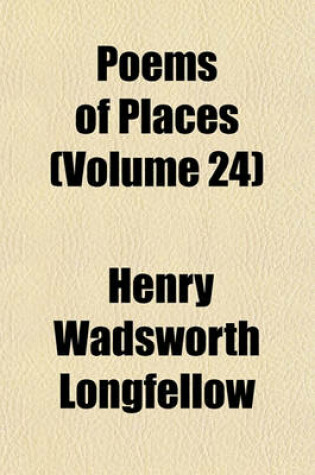 Cover of Poems of Places (Volume 24)