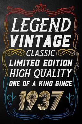 Book cover for Legend Vintage Classic Limited Edition High Quality One Of A Kind Since 1937