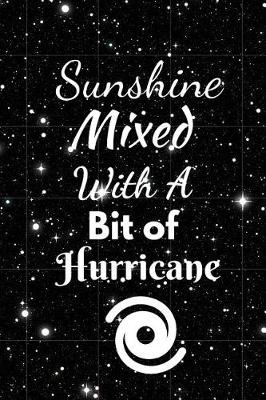 Book cover for Sunshine Mixed With A Bit Of Hurricane