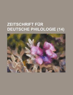 Book cover for Zeitschrift Fur Deutsche Philologie (14 )