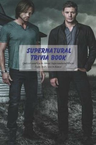 Cover of Supernatural Trivia Book