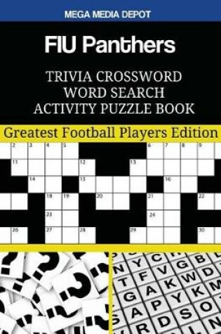 Cover of FIU Panthers Trivia Crossword Word Search Activity Puzzle Book