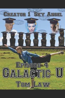 Book cover for Creator 1 Sky Angel Episode 4 Galactic U