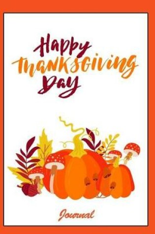 Cover of Happy Thanksgiving Day Journal