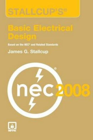 Cover of Stallcup's? Basic Electrical Design, 2008 Edition