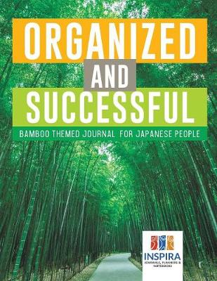 Book cover for Organized and Successful Bamboo Themed Journal for Japanese People