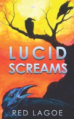 Book cover for Lucid Screams