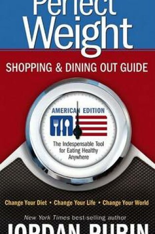 Cover of Perfect Weight Shopping and Dining Out Guide