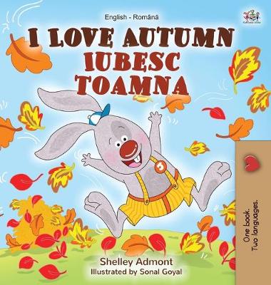 Book cover for I Love Autumn (English Romanian Bilingual Book for Children)