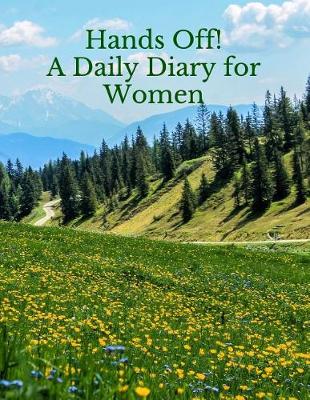 Book cover for Hands Off! A Daily Diary for Women