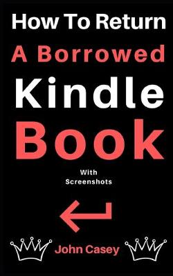 Book cover for How to Return a Borrowed Kindle Book