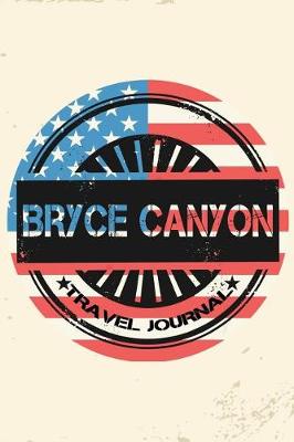 Book cover for Bryce Canyon Travel Journal