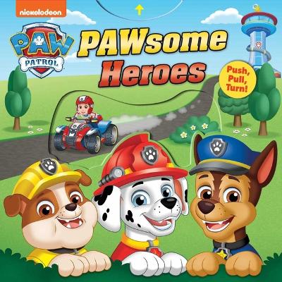 Book cover for Paw Patrol: Pawsome Heroes!