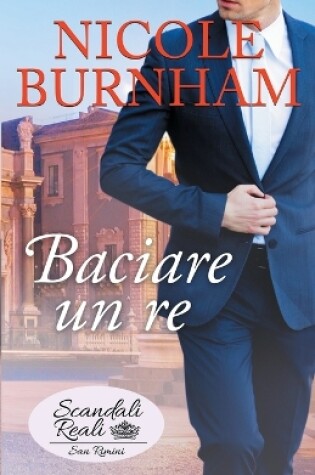 Cover of Baciare un re