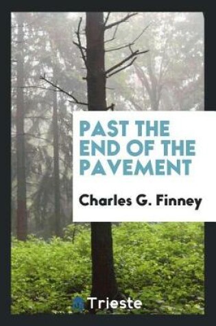 Cover of Past the End of the Pavement