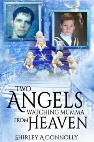 Cover of Two Angels Watching Mumma from Heaven