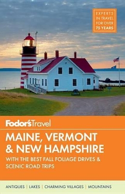Book cover for Fodor's Maine, Vermont, And New Hampshire