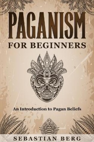 Cover of Paganism for Beginners