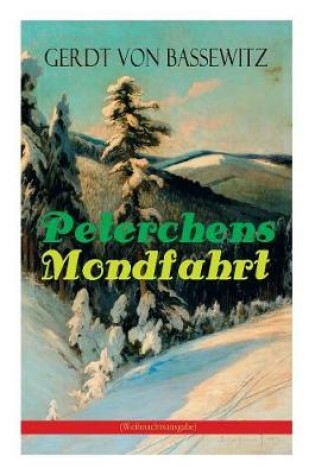 Cover of Peterchens Mondfahrt (Weihnachtsausgabe)