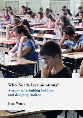 Book cover for Who Needs Examinations?