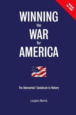 Book cover for Winning the War for America