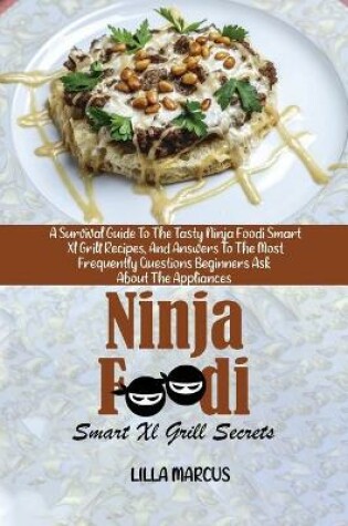 Cover of Ninja Foodi Smart Xl Grill Secrets