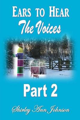 Book cover for Ears to Hear the Voices Part 2