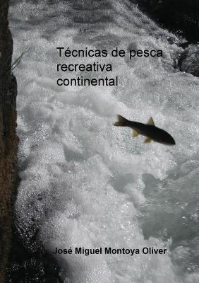 Cover of Técnicas de pesca recreativa continental