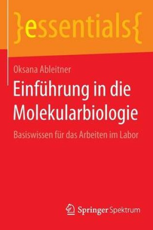 Cover of Einfuhrung in Die Molekularbiologie