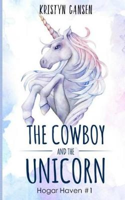 Book cover for The Cowboy and the Unicorn