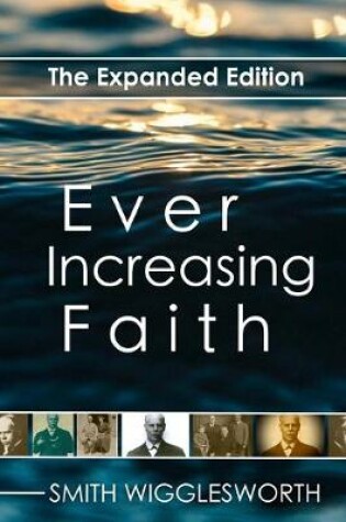 Cover of Ever Increasing Faith