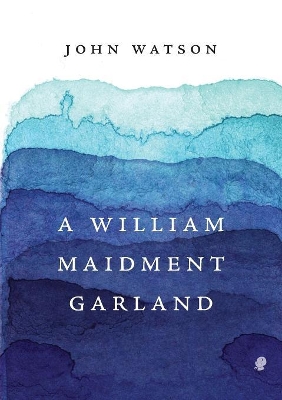Book cover for A William Maidment Garland