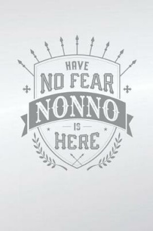 Cover of Have No Fear Nonno Is Here