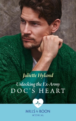 Book cover for Unlocking The Ex-Army Doc's Heart