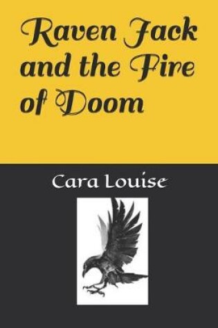 Cover of Raven Jack and the Fire of Doom