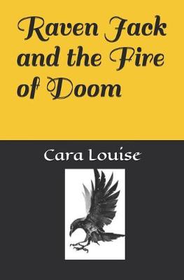 Book cover for Raven Jack and the Fire of Doom